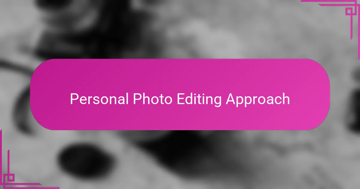Personal Photo Editing Approach