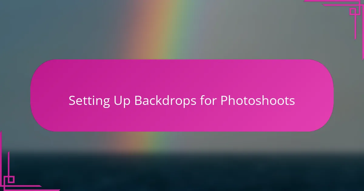 Setting Up Backdrops for Photoshoots