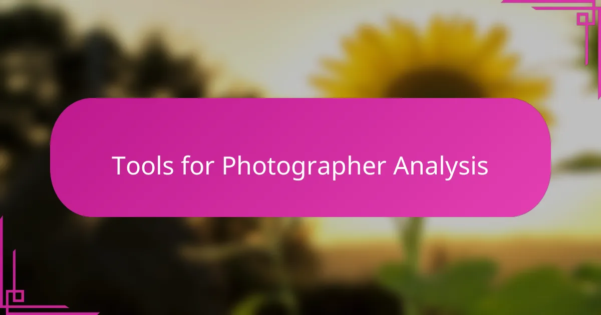 Tools for Photographer Analysis