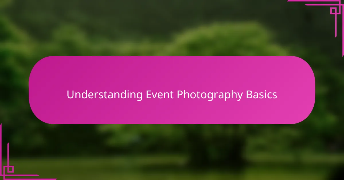 Understanding Event Photography Basics